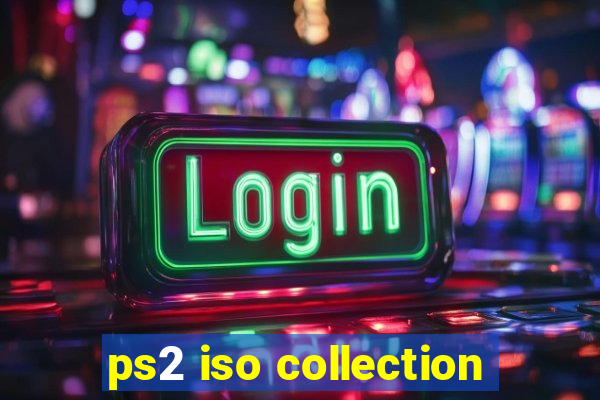 ps2 iso collection